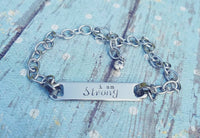 Stainless Steel Custom Hand Stamped Bracelet - Adjustable Length - I am Strong Bracelet - Sobriety Gift - Reminder Bracelet - Customize it!