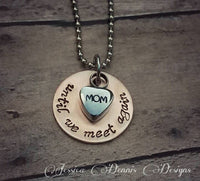 SALE - Cremation Necklace - Copper - Urn Necklace - Custom Made Urn necklace - Heart Necklace - Memorial Necklace - Until we meet again