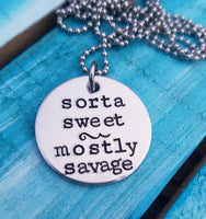
              Sorta Sweet Mostly Savage Necklace
            