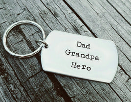 Dad Grandpa Hero Dog Tag Keychain - Dad Birthday Gift - Father's day gift - Custom Hand Stamped dog tag - Personalize as you'd like