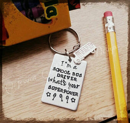 School bus driver Appreciation Keychain * Bus Driver gift * Superpower * Bus Charm * Hand Stamped * Hand Made