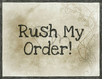 
              Need your order in a hurry?
            