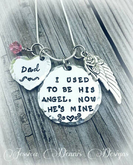 Memorial Necklace * I used to be his Angel, now he's mine - Personalize - Dad - Mom -Birthstone - In Memory Of