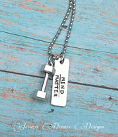 
              Mind Over Matter Barbell Necklace - Fitness Necklace - Hand Stamped - Workout - Gym Rat - Motivate - Weightlifting
            