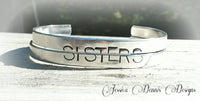 
              Set of 2 Hand stamped Sisters Cuff Bracelets - Best Friends - Best B*tches - Besties - Custom Made - Personalize
            