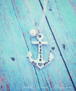 Refuse to sink Anchor Necklace  - Sobriety Gift - Inspirational Jewelry - Hand Stamped - Pearl Anchor - Divorce Gift